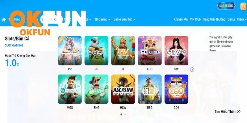 Tổng quan về hạng mục nổ hũ OkFun