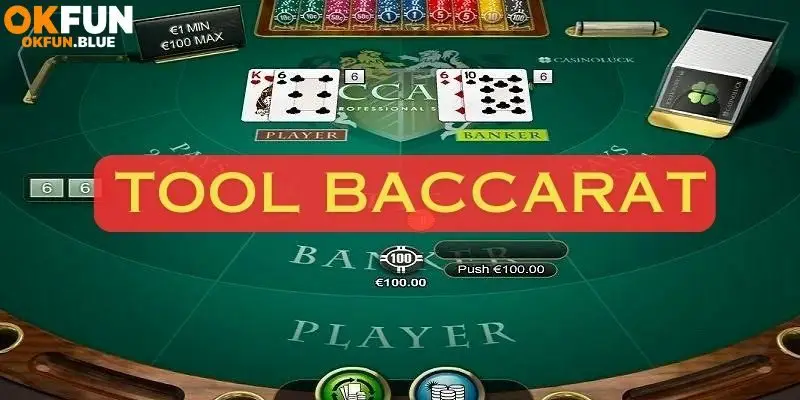 Giới thiệu về tool Baccarat